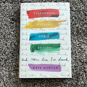 Everything Happens for a Reason Book